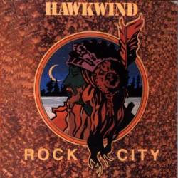 Hawkwind : Rock CIty